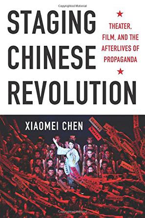 Staging Chinese Revolution