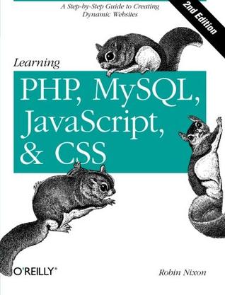 Learning PHP, MySQL, JavaScript, and CSS