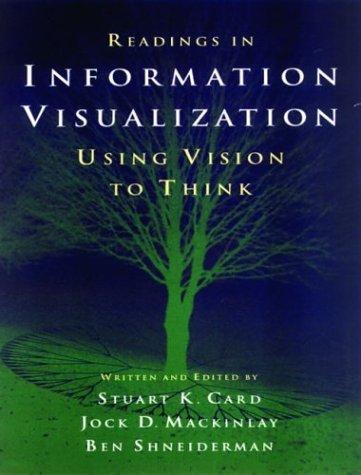 Readings in Information Visualization