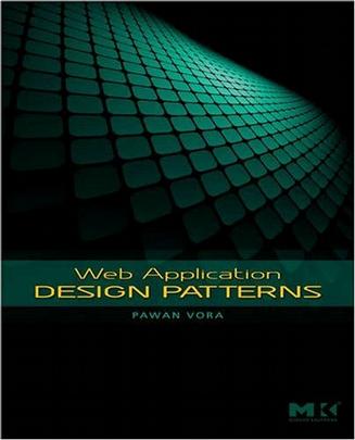 Web Application Design Patterns (Interactive Technologies)