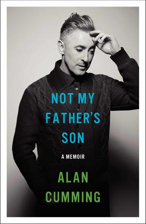 Not My Father's Son: A Memoir