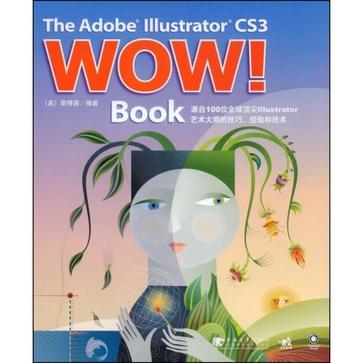 The Adobe Illustrator cs3 WOW！Book