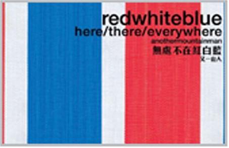 redwhiteblue - here/there/everywhere