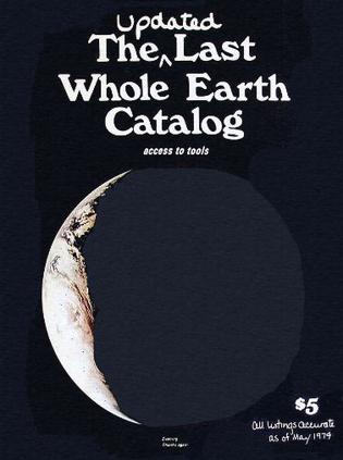 The Updated Last Whole Earth Catalog