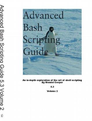 Advanced Bash Scripting Guide 5.3 Volume 2