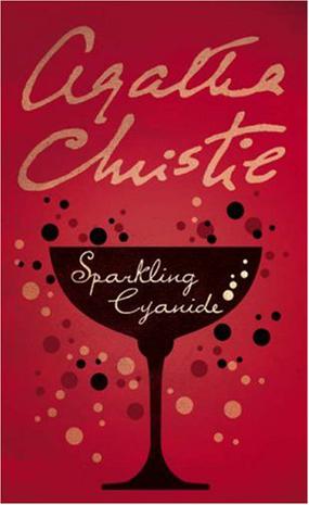 Sparkling Cyanide (Agatha Christie Signature Edition)