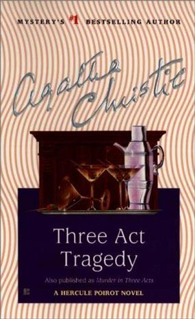 Three Act Tragedy (Hercule Poirot Mysteries (Paperback))