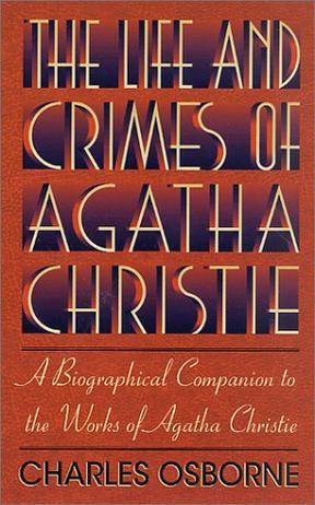 The Life and Crimes of Agatha Christie