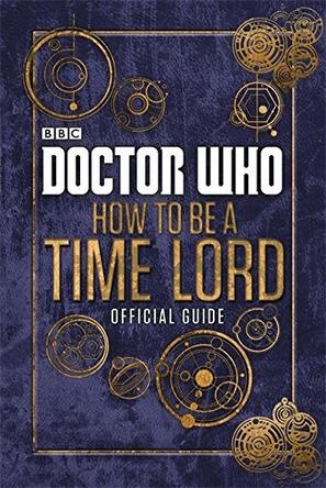 Doctor Who: How to be a Time Lord