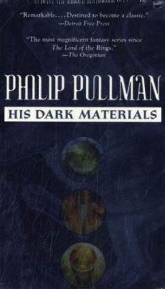 His Dark Materials Trilogy (The Golden Compass; The Subtle Knife; The Amber Spyglass)