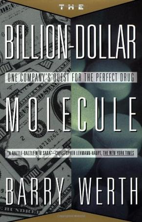 The Billion Dollar Molecule