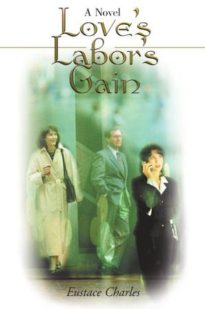 Love's Labor's Gain