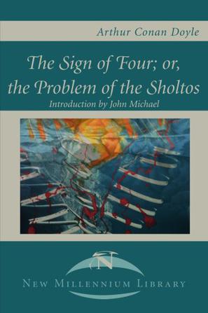 The Sign of the Four; or, the Problem of the Sholtos