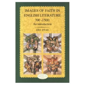 Images of Faith in English Literature, 700-1500