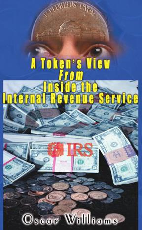 A Token's View from Inside the Internal Revenue Service