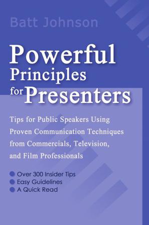 Powerful Principles for Presenters