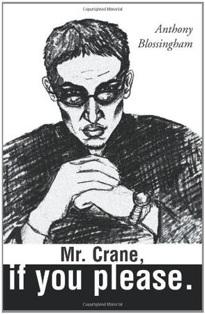 "Mr. Crane, If You Please"