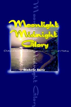 Moonlight Midnight Glory