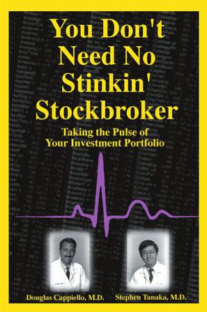 You Don't Need No Stinkin' Stockbroker