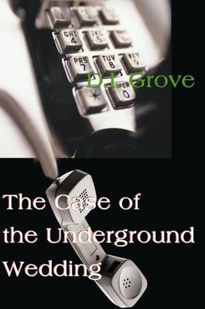 The Case of the Underground Wedding
