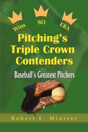 Pitching's Triple Crown Contenders