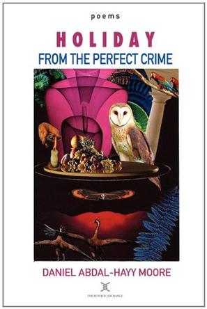 Holiday from the Perfect Crime / Poems