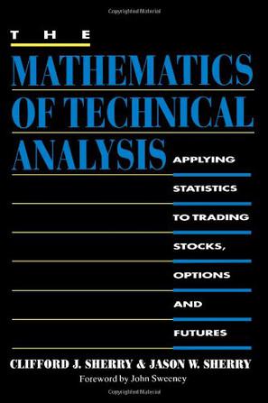 The Mathematics of Technical Analysis