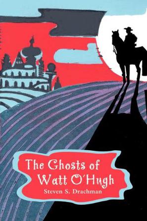 The Ghosts of Watt O'Hugh