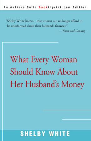 What Every Woman Should Know About Her Husband's Money