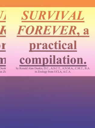 Survival Forever, a Practical Compilation