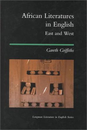 African Literatures in English East and West