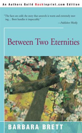 Between Two Eternities