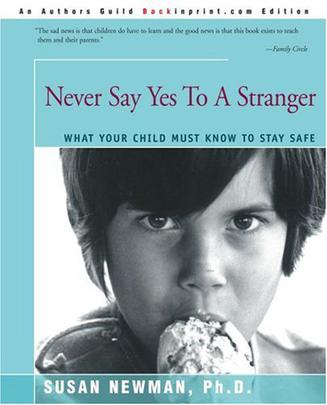 Never Say Yes to a Stranger