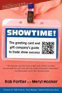Showtime! The Greeting Card and Gift Company's Guide to Trade Show Success