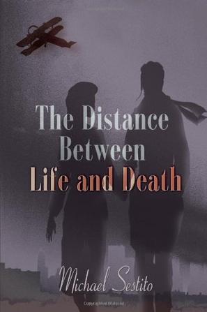 The Distance Between Life and Death