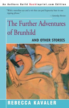 The Further Adventures of Brunhild