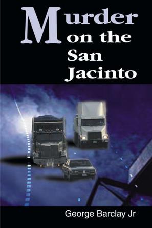 Murder on the San Jacinto