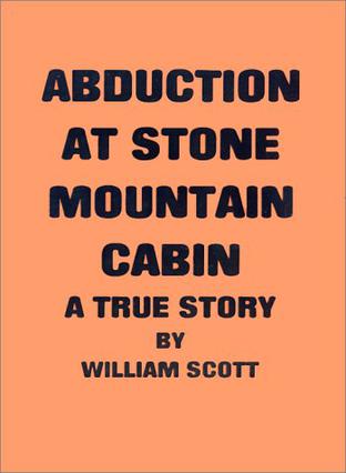 Abduction at Stone Mountain Cabin