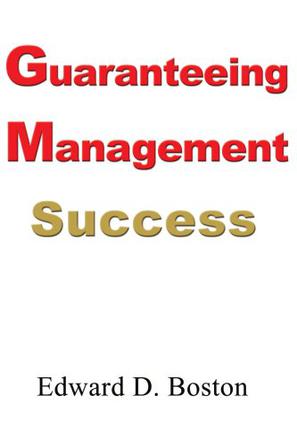 Guaranteeing Management Success