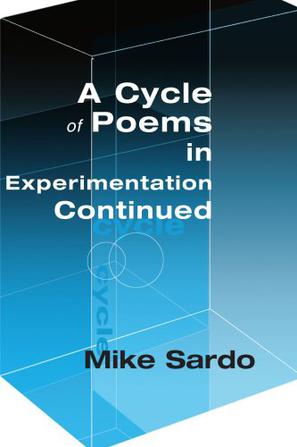 A Cycle of Poems in Experimention Continued