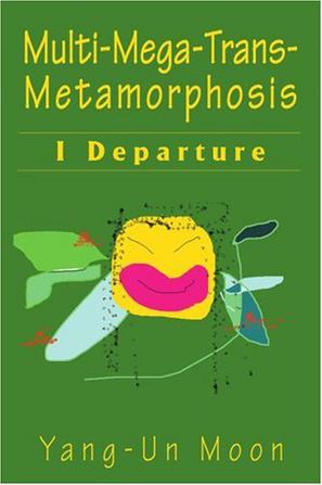 Multi-mega-trans-metamorphosis