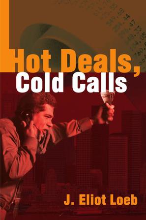 Hot Deals, Cold Calls