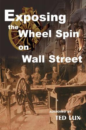 Exposing the Wheel Spin on Wall Street