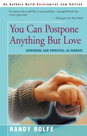 You Can Postpone Anything But Love