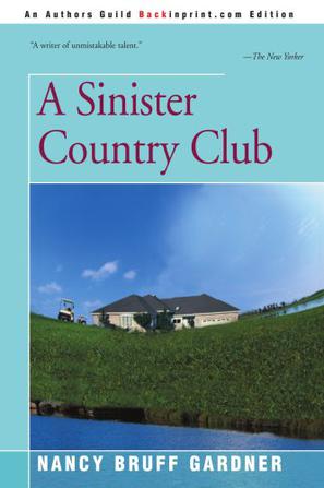 A Sinister Country Club