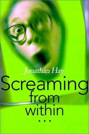 Screaming from within...