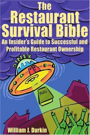 The Restaurant Survival Bible