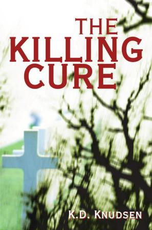 The Killing Cure
