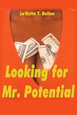 Looking for Mr. Potential