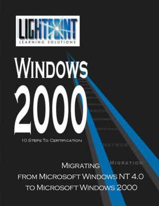 Migrating from Microsoft Windows NT 4.0 to Microsoft Windows 2000